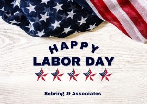 Happy Labor Day from Sebring & Associates